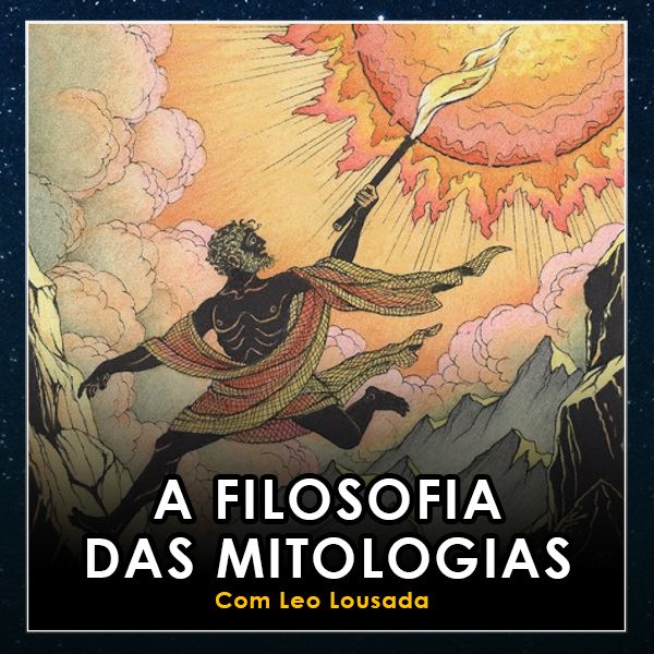 Curso CDH - A Filosofia das Mitologias