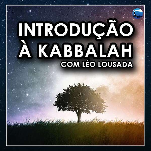 CURSO CDH - Curso CDH - Introdução à Kabbalah